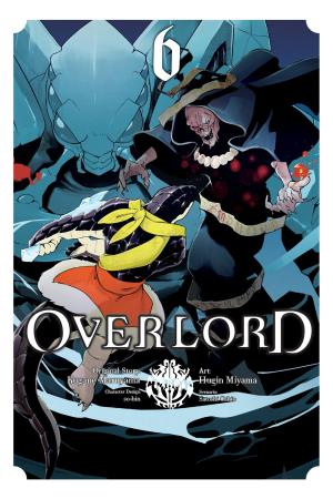 Cover of the book Overlord, Vol. 6 (manga) by Fujino Omori, Kunieda, Suzuhito Yasuda