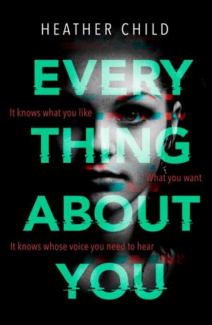 Cover of the book Everything About You by P. R. Garcia
