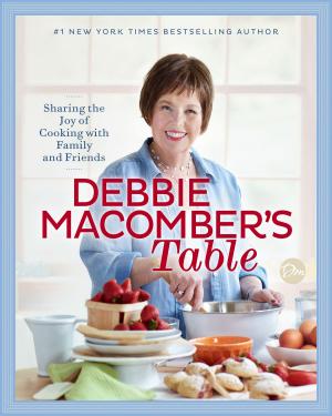 Cover of the book Debbie Macomber's Table by Susan Lewis