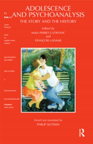 Cover of the book Adolescence and Psychoanalysis by MacCurdy, John T