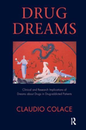 Cover of the book Drug Dreams by Stephen N. Haynes, Gregory T. Smith, John D. Hunsley
