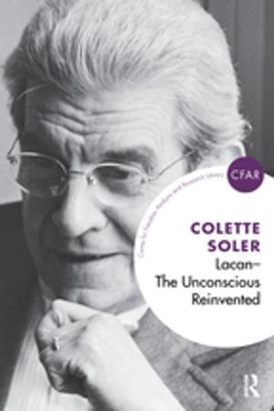 Cover of the book Lacan - The Unconscious Reinvented by Ellie Gaffney