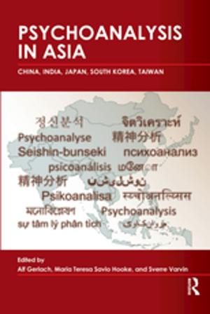 Cover of the book Psychoanalysis in Asia by Thomas J Whipple, Robert B Eckhardt