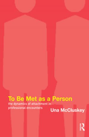Cover of the book To Be Met as a Person by Stephen Ball, Sheila Macrae, Meg Maguire