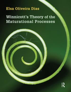 Cover of the book Winnicott's Theory of the Maturational Processes by Peter Ovens, Frances Wells, Patricia Wallis, Cyndy Hawkins