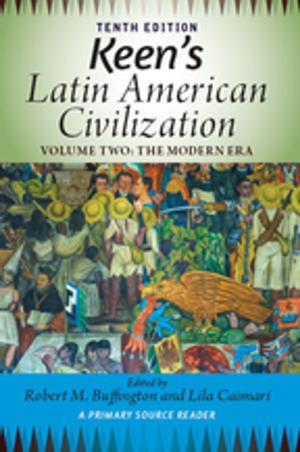 Cover of the book Keen's Latin American Civilization, Volume 2 by Paul Begg