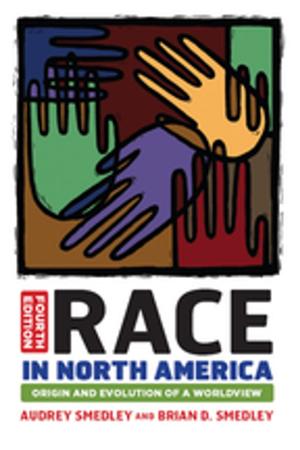 Cover of the book Race in North America by Uladzislau Belavusau