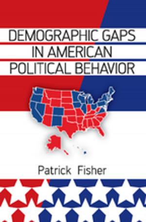 Cover of the book Demographic Gaps in American Political Behavior by Soner Cagaptay