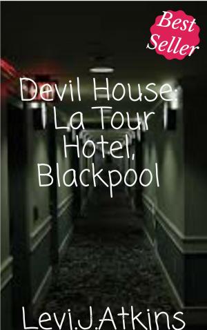 Book cover of Devil House:La Tour Hotel