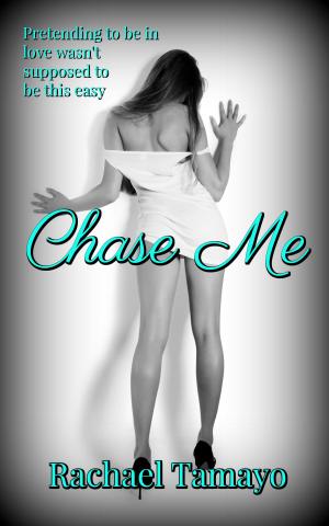 Cover of the book Chase Me by Caitlin Crews