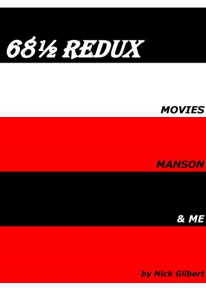 Cover of the book 68½ - Movies, Manson & Me (Redux) by Văcărescu Adrian