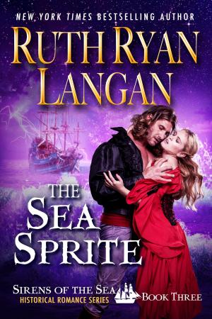 Cover of the book The Sea Sprite by Ruth Ryan Langan