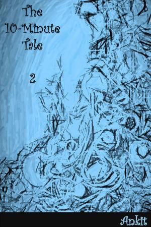 bigCover of the book The 10-Minute Tale: 2 by 