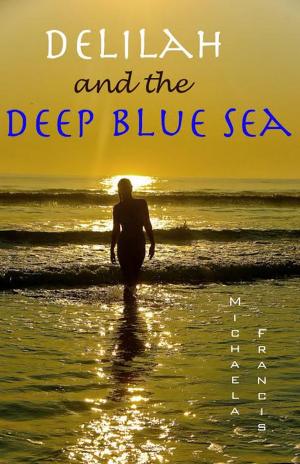 Cover of the book Delilah and the Deep Blue Sea by Paddy Kelly