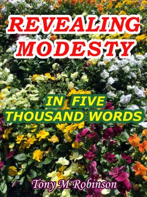 Cover of the book Revealing Modesty in Five Thousand Words by Alex Altman