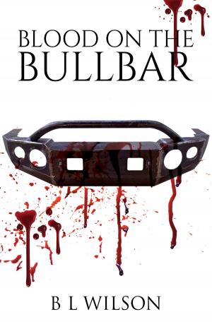 Cover of the book Blood On The Bullbar by Neville Hatfield