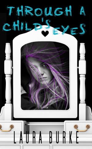Cover of the book Through a Child's Eyes by A.M. Seacar