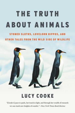 Cover of the book The Truth About Animals by Peter Gosselin