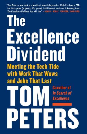 Cover of the book The Excellence Dividend by Mahatma Gandhi