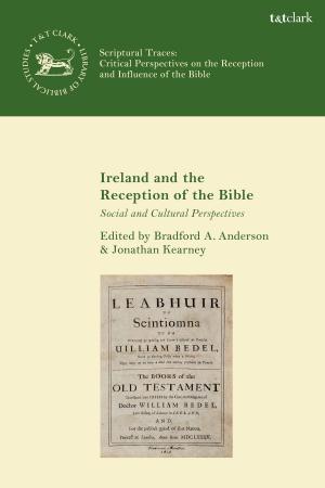 Cover of the book Ireland and the Reception of the Bible by Ian Andrew Isherwood