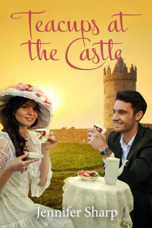 Cover of the book Teacups At The Castle by Adele Huxley