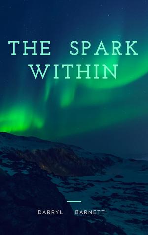 bigCover of the book The Spark Within by 