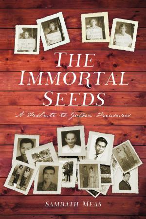 Cover of the book The Immortal Seeds by César Augusto Lenis Ballesteros, Roberto Luis Jaramillo