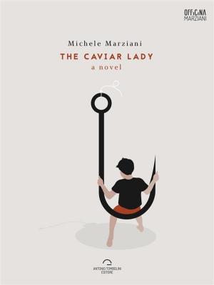 Cover of the book The Caviar Lady by Anastasia Volnaya