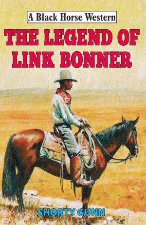 Cover of the book Legend of Link Bonner by Jethro Kyle