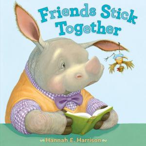 Cover of the book Friends Stick Together by Lyn Miller-Lachmann
