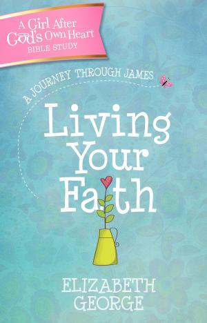 Cover of the book Living Your Faith by Jerry S. Eicher, Mary Ellis, Murray Pura