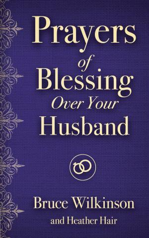 Cover of the book Prayers of Blessing over Your Husband by Ron Rhodes