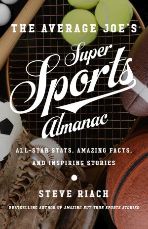 Cover of the book The Average Joe's Super Sports Almanac by James Merritt