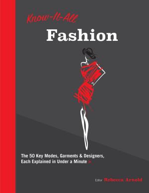 Cover of the book Know It All Fashion by Jacqueline Towers