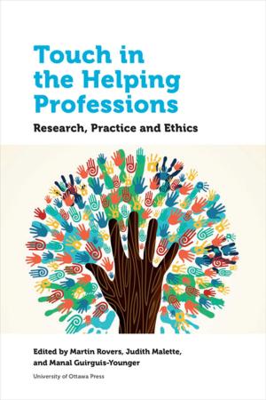 Cover of the book Touch in the Helping Professions by Ruth Hubbard, Gilles Paquet