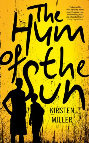 Cover of the book The Hum of the Sun by Ken Barris