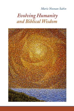 Book cover of Evolving Humanity and Biblical Wisdom