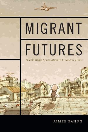 Book cover of Migrant Futures