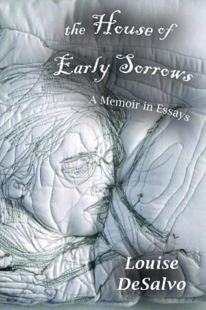 Cover of the book The House of Early Sorrows by Irving Goh