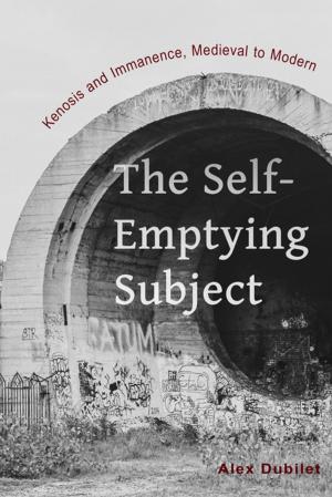 Cover of the book The Self-Emptying Subject by Daniel Boyarin, Carlin A. Barton