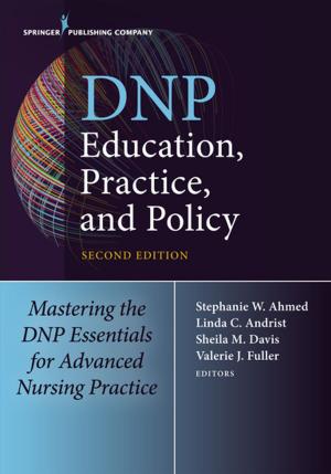 Cover of the book DNP Education, Practice, and Policy, Second Edition by Kelly Niles-Yokum, PhD, MPA, Donna L. Wagner, PhD