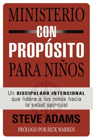 Cover of the book Ministerio con propósito para niños by Zondervan