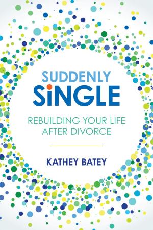 Cover of the book Suddenly Single by Stephen Arterburn, David Stoop