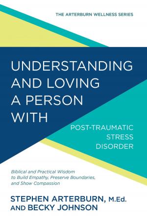 Book cover of Understanding and Loving a Person with Post-traumatic Stress Disorder