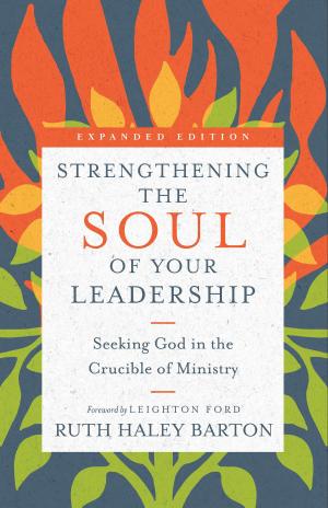 Book cover of Strengthening the Soul of Your Leadership