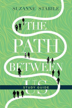 Cover of the book The Path Between Us Study Guide by Alex McLellan