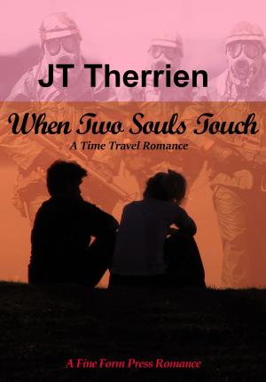 Cover of the book When Two Souls Touch by G. W. Steen