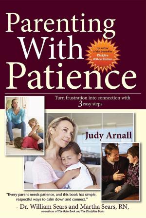 Cover of the book Parenting With Patience by Trevi Formea