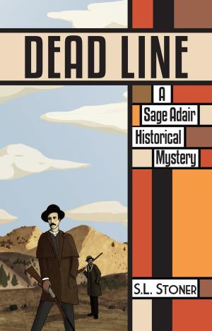 Book cover of Dead Line: A Sage Adair Historical Mystery of the Pacific Northwest