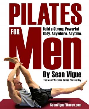 Cover of the book Pilates for Men by Michelle Schoffro Cook, PhD